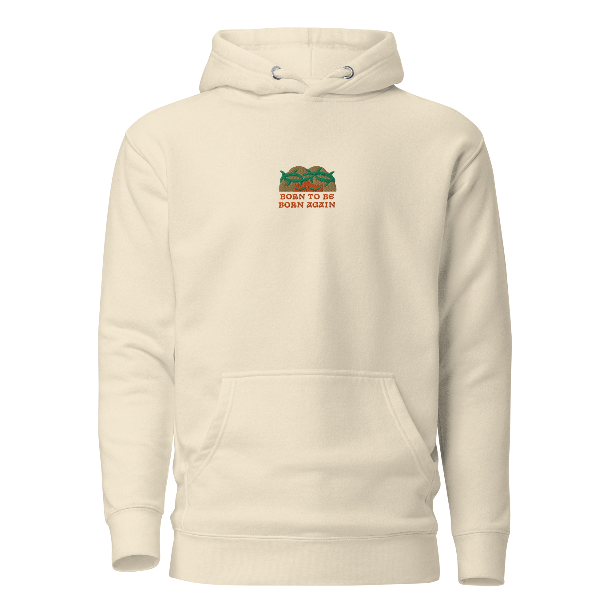 BORN TO BE BORN AGAIN Unisex Hoodie