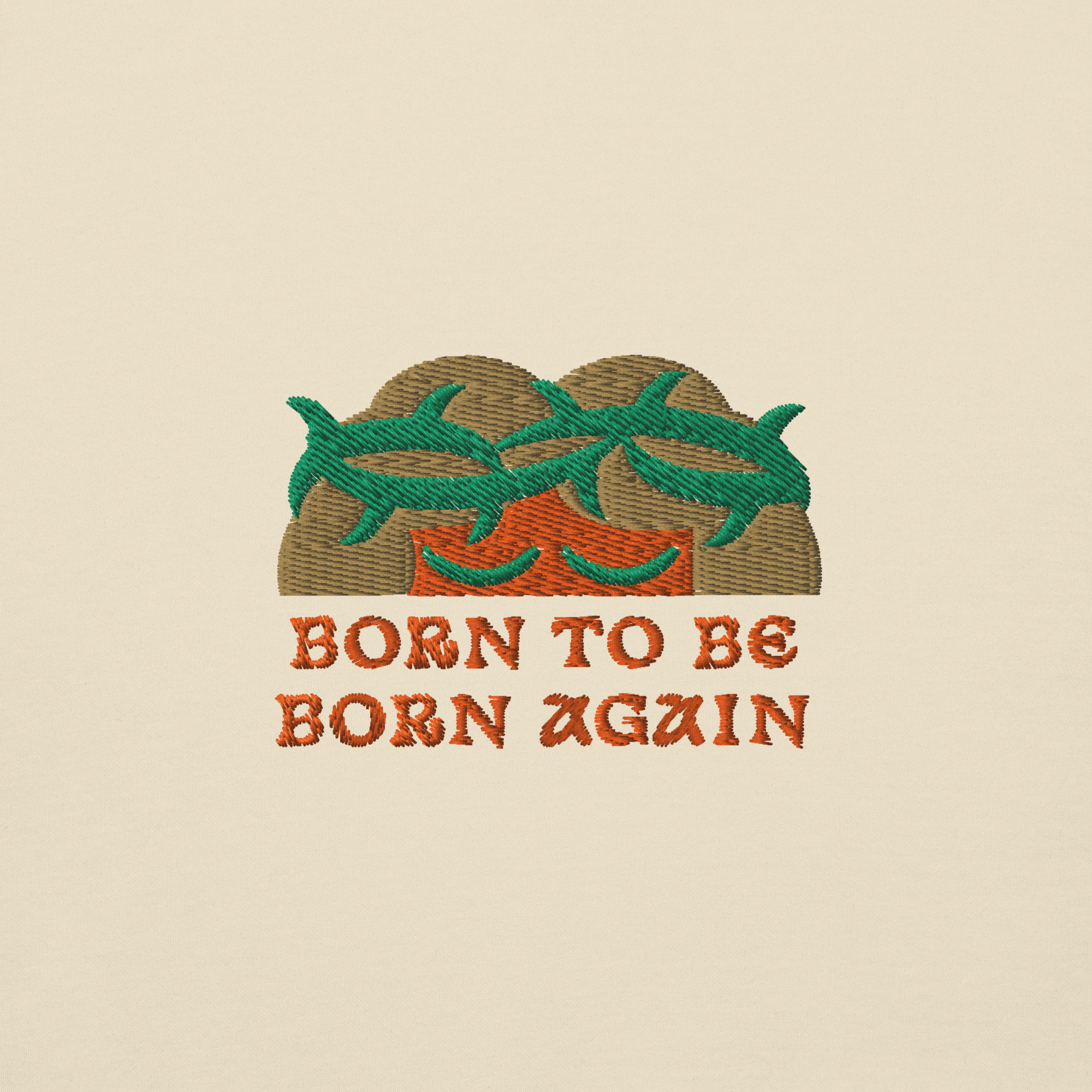 BORN TO BE BORN AGAIN Unisex Hoodie