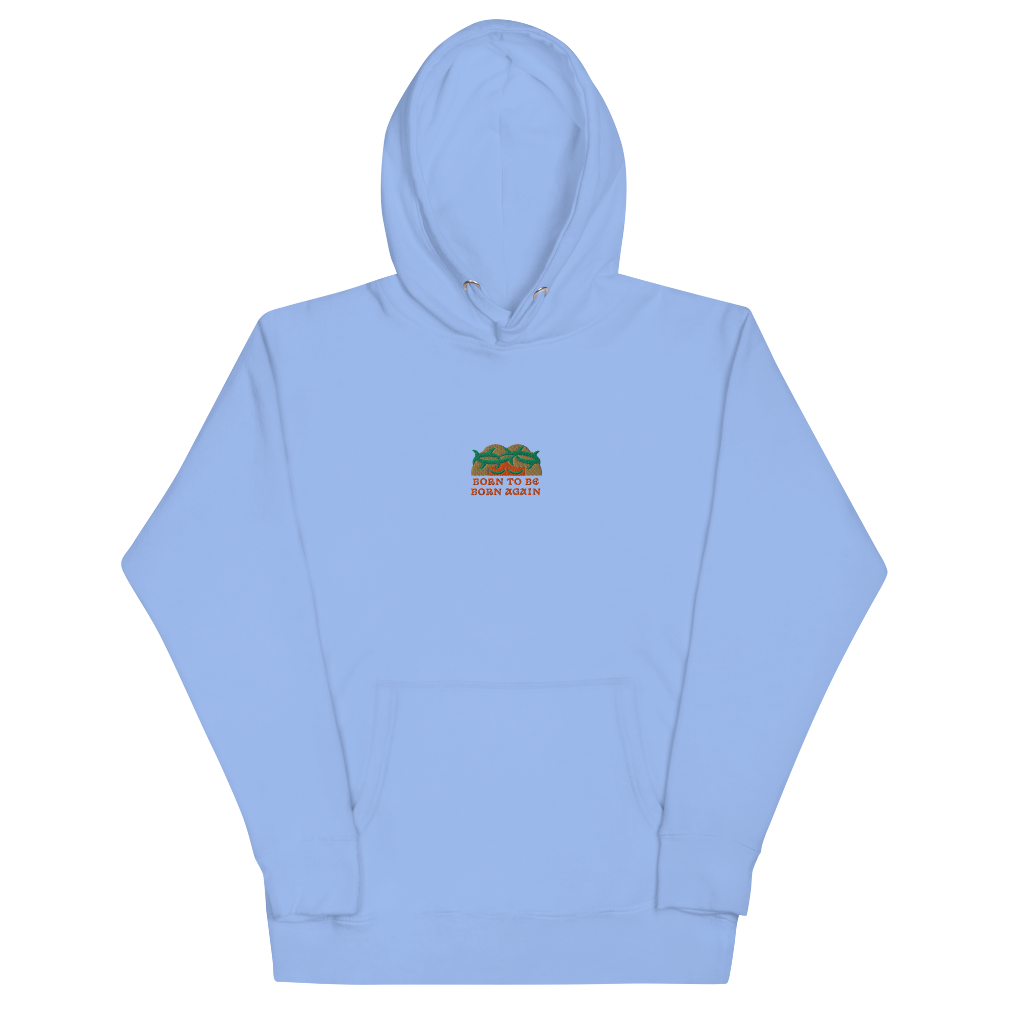 BORN TO BE BORN AGAIN Unisex Hoodie