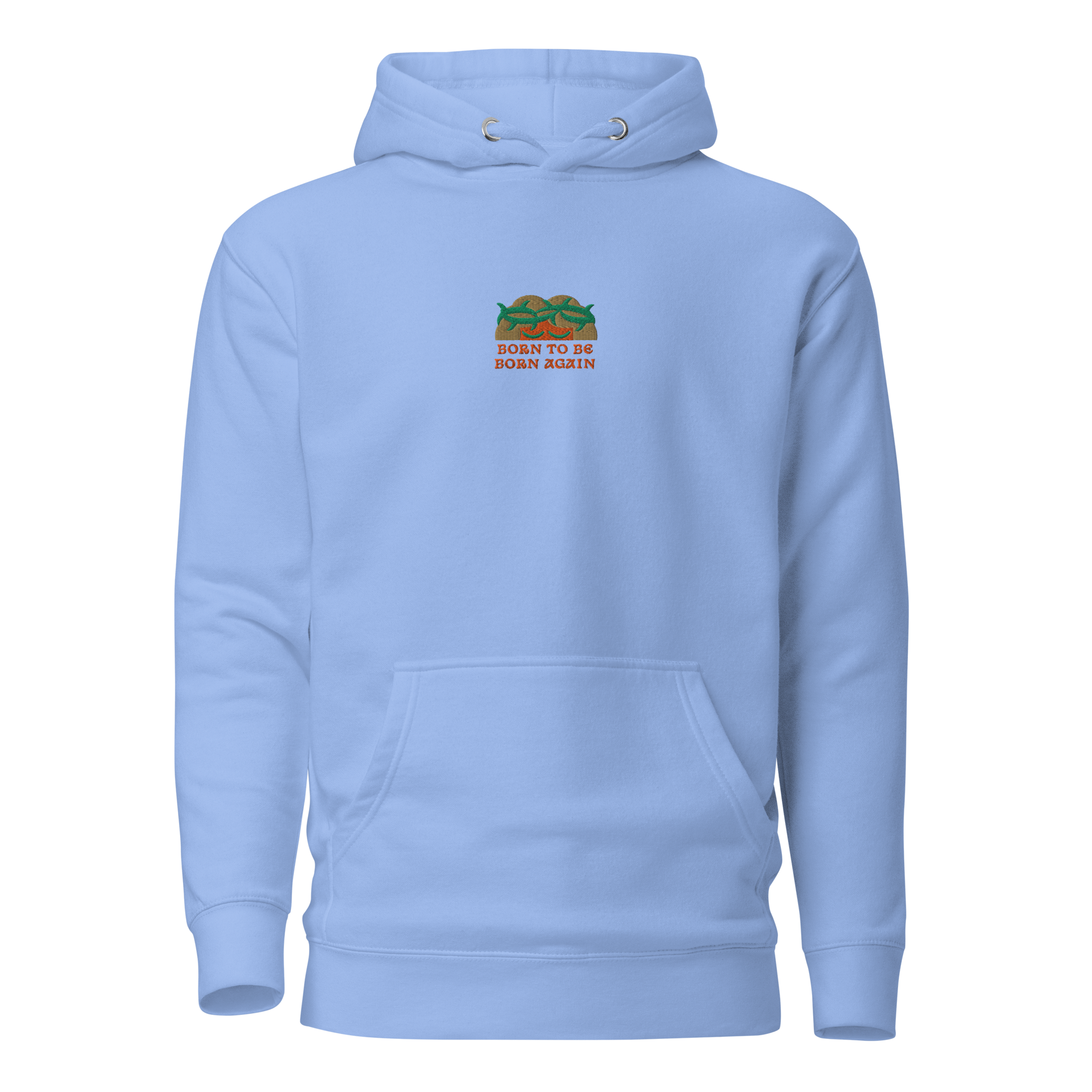 BORN TO BE BORN AGAIN Unisex Hoodie