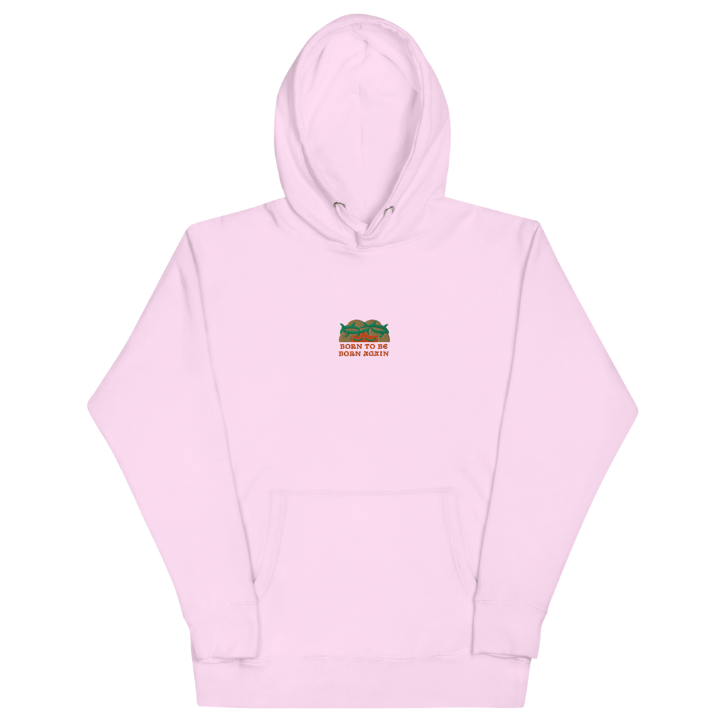 BORN TO BE BORN AGAIN Unisex Hoodie