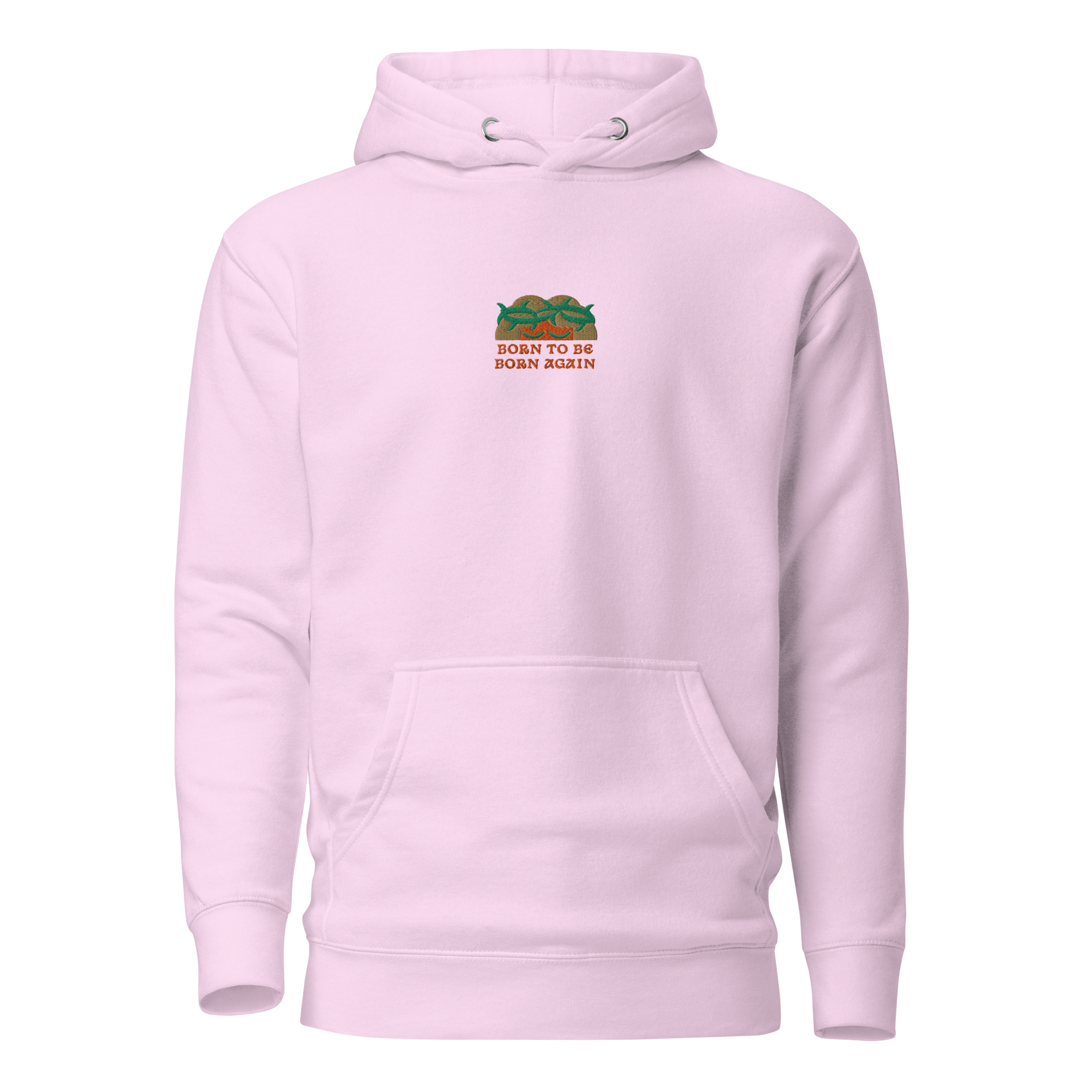 BORN TO BE BORN AGAIN Unisex Hoodie
